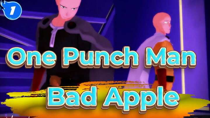 One Punch Man|[MMD]Bad Apple!![Senseix2]_1