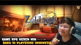 BARU DI PLAYSTORE INDONESIA ! Zoldout Global Gameplay RPG !