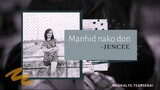 MANHID NAKO DON - JENCEE (OFFICIAL AUDIO)