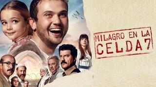 MILAGRO EN LA CELDA 7 (2019) LATINO