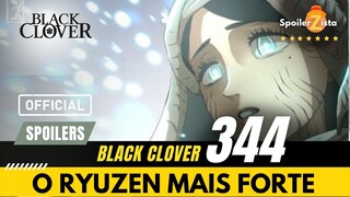 BLACK CLOVER SPOILERS 344 - O RYUZEN MAIS PODEROSO.