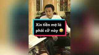 Các ông đã biết cách xin tiền mẹ chưa? chayan phimhaymoinhat phimhaymoingay phimvietnam vtvgo