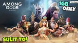 AMONG GODS - RPG ADVENTURE - 1GB ONLY - SULIT TO!