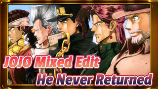 He Left, And Never Returned | JOJO / Mixed Edit