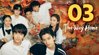 EP.3 | The Way Home [Sub Indo]