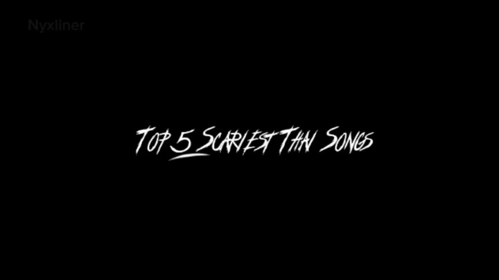 Top 5 Scariest Thai Songs (Relapse Playlist)
