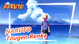NARUTO 
Tougen Renka