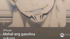 Mahal ang gasolina version Sukuna