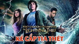 CON TRAI THẦN BIỂN ĐI ĂN TRỘM CỦA THẦN ZEUS | Recap Xàm #137: Percey Jackson và kẻ cắp tia chớp