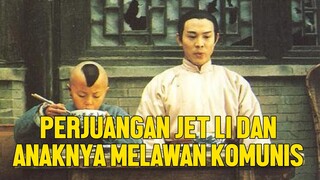 JET LI DAN ANAK NYA MEMBERONTAK PEMERINTAH CHINA - ALUR CERITA FILM JET LI