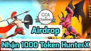 Hướng dẫn nhận 1000 Token HunterX | Airdrop Game NFT