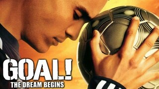 Goal: The Dream Begins (2005)