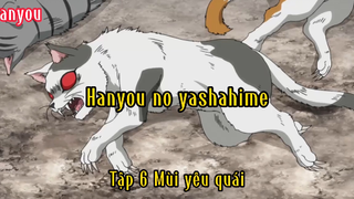 Hanyou no yashahime_Tập 6 Mùi yêu quái