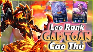 [Liên Quân] Gặp Toàn Cao Thủ Và Top 1 Elsu Trong Trận - Leo Rank Cao Thủ Đầu Mùa Kinh Khủng Cỡ Nào