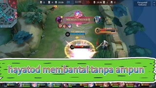 hayatod emang GK ngotak MLBB