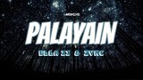 Palayain - Ella Zi & Zync