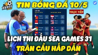 Lịch Thi Đấu Bóng Đá Nam Sea Games 31 Ngày 10/5: Trận Cầu Hấp Dẫn, U23 Việt Nam Tọa Sơn Quan Hổ Đấu