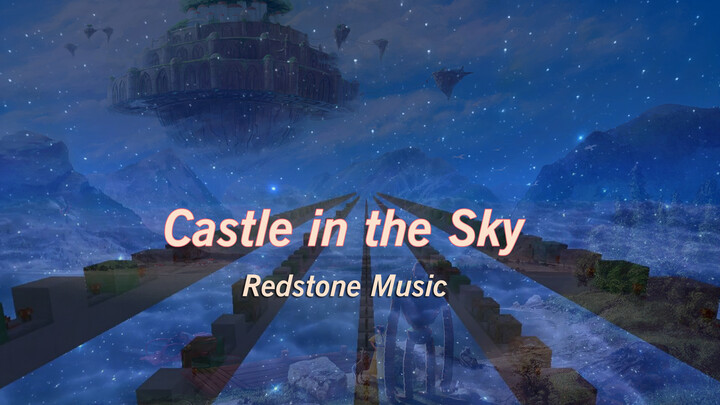 [Minecraft] Red stone music - Castle in the Sky
