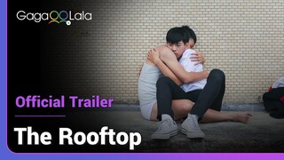 The Rooftop | Official Trailer | Guess what's causing his pants to get tighter?