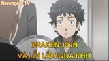 Draken - kun bị kết án tử - Tokyo Revengers Tập 13