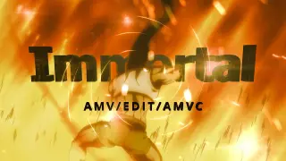 Immortal [Hunter x Hunter] AMV/EDIT