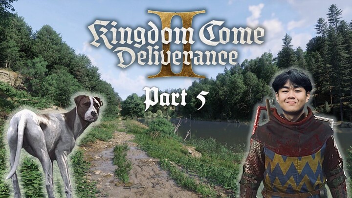 SEDIH!! AKHIRNYA BERTEMU ANJING KITA!! | Kingdom Come Deliverance 2 | Indonesia Walkthrough | Part 5
