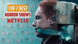 Top 7 Best Tv Horror Shows on Netflix | thriller shows on Netflix | best shows on Netflix  MovyMart
