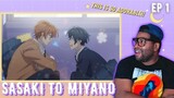 BL Meets Anime? Sign Me Up! | Sasaki to Miyano - Ep 1 | REACTION