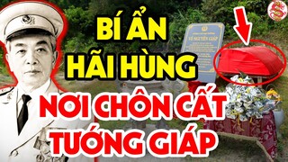 Không Ngờ Đây Mới Là Sự Thật Được Giấu Kín Bấy Lâu Nay Tại Nơi Chôn Cất Đại Tướng Võ Nguyên Giáp