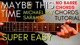 Michael Murphy/Sarah G. - MAYBE THIS TIME Chords (EASY GUITAR TUTORIAL) for Acoustic Cover