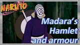 Madara‘s Hamlet and armour