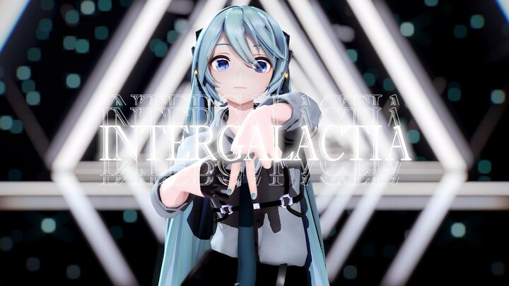 [VOCALOID/MMD] 「 INTERGALACTIA」