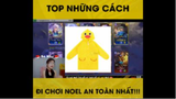 Top những cách đi chơi Noel an toàn