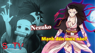 [Kimetsu no Yaiba]. Nezuko mạnh đến mức nào? #giángsinh