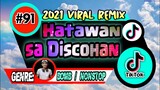 HATAWAN SA DISCOHAN | 2021 TIKTOK VIRAL REMIX