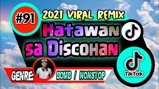 HATAWAN SA DISCOHAN | 2021 TIKTOK VIRAL REMIX