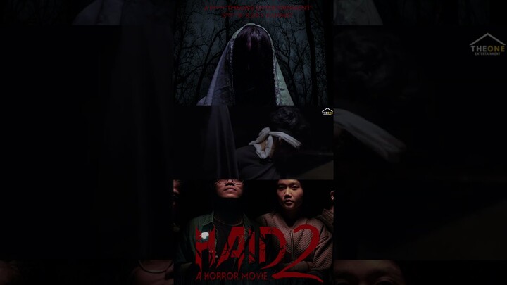Film Horor "HAID 2" 2023 (Part 2)