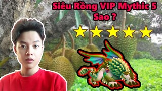 Dragon City | Mình Sẽ UP Siêu Rồng Huyền Thoại VIP Mythic Lên 5 Sao ! || Vũ Liz Mobile