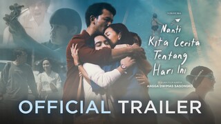 Nanti Kita Cerita Tentang Hari Ini (NKCTHI) - Official Trailer | 2 Januari 2020 di Bioskop