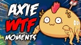 Axie WTF Moments 1 | Ultimate EPIC FAILS Compilation