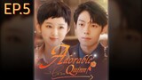 ADORABLE QUINN EP.5 English Subtitle Chinese Drama
