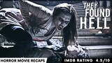Horror Recaps | They Found Hell (2015) Movie Recaps