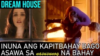 Inuna Nyang Iniligtas Ang Kapitbahay Sa Sunog Kaysa Sa Asawa Nya | Dream House 2011 MAW Movie Recap