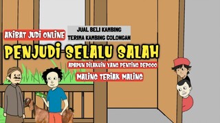 PENJUDI SELALU SALAH - KOCAK ABIS