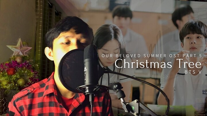 BTS V - Christmas Tree [Cover] 그 해 우리는 (Our Beloved Summer OST Part 5)