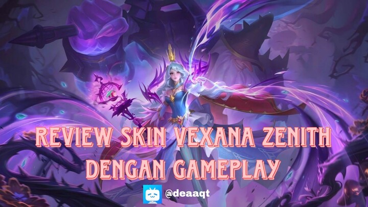 #MAGEBADASS VEXANA DENGAN NEW SKIN & AKAN KITA REVIEW SKILL VEXANA ZENITH MELALUI GAMEPLAY KU INII !