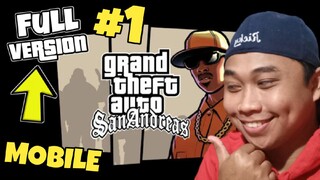 ❗️Grabe to ! Grand theft Auto San Andreas for Android Mobile | Tagalog Gameplay #1 Offline | Astig !