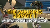 Misi Yang Menegangkan Karena Melawan Zombie Raksasa - THE WALKING ZOMBIE II