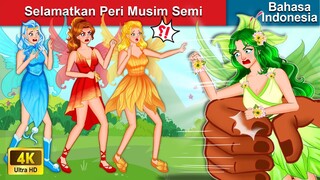 Selamatkan Peri Musim Semi 👸 Dongeng Bahasa Indonesia 🌜 WOA - Indonesian Fairy Tales