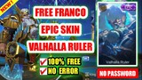 FREE FRANCO EPIC SKIN (VALHALLA RULER) | mobile legends
